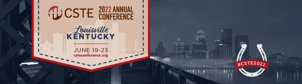 2022 CSTE Conference Banner 2022 CSTE Conference Banner